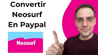 Comment Convertir Neosurf En Paypal [upl. by Colley]