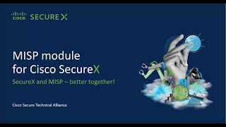 SecureX MISP integration [upl. by Enneiviv]