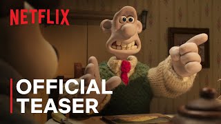 Wallace amp Gromit Vengeance Most Fowl  Official Teaser  Netflix [upl. by Ardnaik]