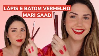 TESTEI LÁPIS DE CONTORNO LABIAL E BATOM VERMELHO MARI SAAD BY OCÉANE [upl. by Ayanal]