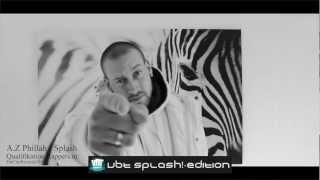 AZ Phillah  Qualifikation VBT Splash 2013 rappersin [upl. by Drais243]