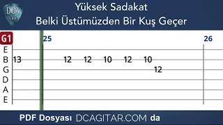 Yüksek Sadakat  Belki Üstümüzden Bir Kuş Geçer  DCA Gitar Tab  Gitar Dersi [upl. by Kidd589]