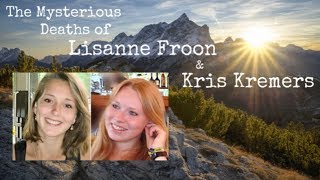 The Mysterious Deaths of Lisanne Froon amp Kris Kremers [upl. by Yerhpmuh773]