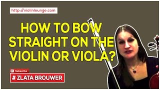 How To and should you Bow Straight on the Violin or Viola [upl. by Nylzzaj]