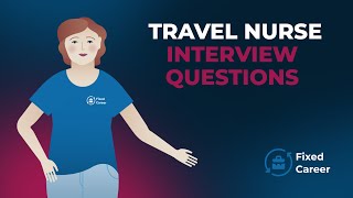 5 Best Travel Nurse Interview Questions and Answers [upl. by Entroc]