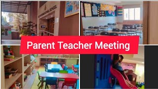 Parent Teacher Meeting At GCC School Mumbai🏢PTMOpen House👍 [upl. by Ferro]