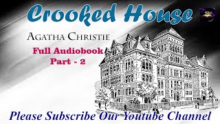 Crooked House Audiobook by Agatha Christie Part 2  Agatha Christie Audiobook Hugh Fraser [upl. by Godwin687]