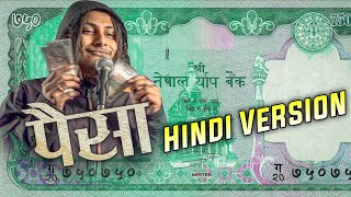 Paisa Song Hindi Version  jesusmehta  Paisa Song Hindi Dubbed  Paisa Official Hindi Dubbed [upl. by Nolyk]