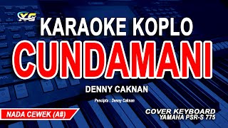 Cundamani Karaoke Nada Wanita Denny Caknan [upl. by Micah]