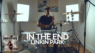 In The End  Linkin Park  Drum Cover [upl. by Peedus405]