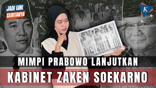 Mimpi Prabowo dan Umur Pendek Kabinet Zaken Era Soekarno [upl. by Zeralda]