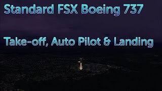 Flight Sim X  Boeing 737 Std Guide for Take Off Auto Pilot amp ILS Landing [upl. by Hirz]