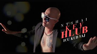 ICU Kub Vaj  Ntshai Kev Hlub Official Lyric Video Hmong new song 2024 [upl. by Ocsirf]