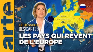 Fête de lEurope  ceux qui veulent en être  Le dessous des cartes  Lessentiel  ARTE [upl. by Enileuqcaj]