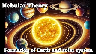 Formation of earth and solar system in hindi Nebular hypothesis Limitations of nebular theory [upl. by Ceciley340]