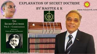 2 Explanation of Secret Doctrine by MasterRK [upl. by Aikal]