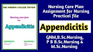 Nursing Care Plan on AppendicitisAppendicitis nursing Care Plan Assignment nursing appendicitis [upl. by Elleirad773]