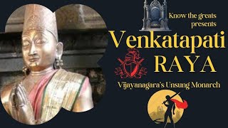 Venkatapati Raya  Vijayanagaras Unsung Monarch [upl. by Cohby]