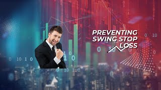 Preventing Swing Stop Loss [upl. by Ennoryt]