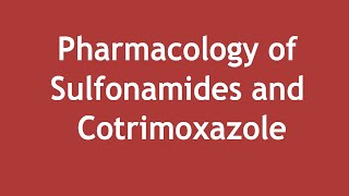 Pharmacology of Sulfonamides and Cotrimoxazole ENGLISH  Dr Shikha Parmar [upl. by Nickolai386]