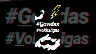 Power of Gowdas 💪vokkaligas [upl. by Donna130]