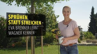 Sprühen statt streichen  Eva Brenner lernt WAGNER Farbsprühsysteme kennen [upl. by Estas]