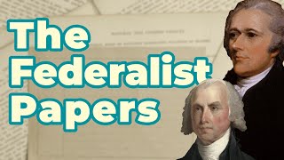 The Federalist Papers Explained AP US Government and Politics [upl. by Tim411]