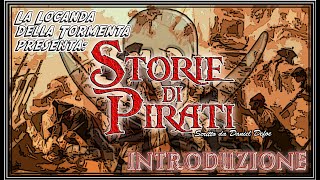 Audiolibro Storie di Pirati  Introduzione  Daniel Defoe [upl. by Atinniuq139]