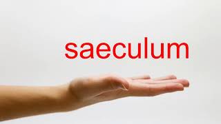 How to Pronounce saeculum  American English [upl. by Tait]