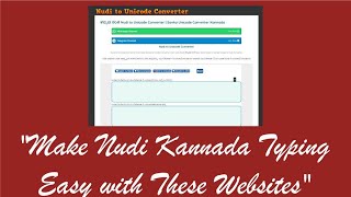 How to Convert NUDI to UNICODE quotMake Nudi Kannada Typing Easy with These Websitesquot [upl. by Connelley542]