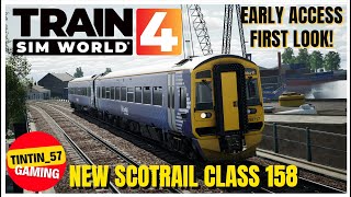 TRAIN SIM WORLD 4 LIVE  NEW SCOTRAIL CLASS 158 EARLY ACCESS  TrainSimWorld4 TSW4 Class158 [upl. by Nebe]