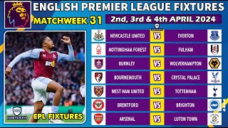 EPL FIXTURES TODAY  MATCHWEEK 31  PREMIER LEAGUE FIXTURES 20232024  EPL FIXTURES 202324 [upl. by Eisyak754]