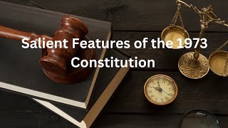 Constitution of 1973 Pakistan Salient Features Explained [upl. by Alenoel609]