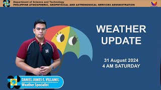 Public Weather Forecast issued at 4AM  August 31 2024  Saturday [upl. by Peatroy]