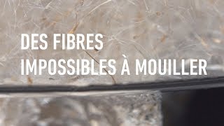 Des fibres impossibles à mouiller [upl. by Risley945]