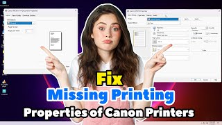 How to Fix Missing Printing Properties of Canon Printers in Windows 11 PC or Laptop [upl. by Delfine848]