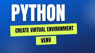 Create Virtual Environment In Python  venv  Beginners Guide [upl. by Tiphani566]