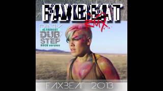 PINK  TRY  FAXBEAT 2013 Remix  HipHop  Dubstep Version [upl. by Eupheemia257]