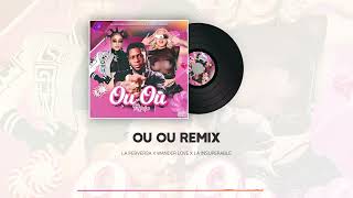 Ou Ou Remix  La Perversa x La Insuperable x Wander Love Audio Oficial [upl. by Eniala]