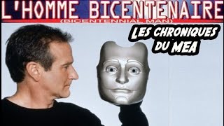 LHomme Bicentenaire 1999  Les Chroniques Du Mea spéciales Robin Williams [upl. by Hsina]