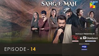 SangeMah EP 14 Eng Sub 10 Apr 22  Presented by Dawlance amp Itel Mobile Powered By Master Paints [upl. by Younger230]