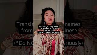 Translating country names from Chinese very literally [upl. by Gerrie960]