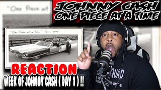 Week Of Johnny Cash  One Piece At A Time  Day 1 [upl. by Decamp]