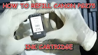 How To Refill Canon PG275 Ink Cartridge [upl. by Anairda]