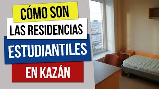 RESIDENCIAS ESTUDIANTILES en La Universidad Federal de Kazan  KFU [upl. by Rehpetsirhc]