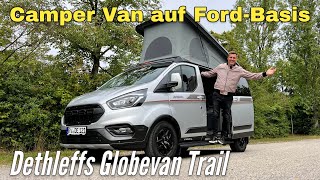 Dethleffs Globevan Trail CamperVan auf Ford Transit Custom Eine Alternative zum VW California [upl. by Alamap101]