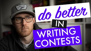 How to Do Better in Writing Competitions [upl. by Eugilegna274]