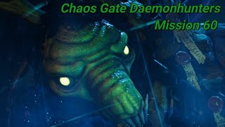 Lets play Warhammer 40K Chaos Gate Daemonhunters Mission 60Tentarus Hive 5GM Report 12 [upl. by Anais]