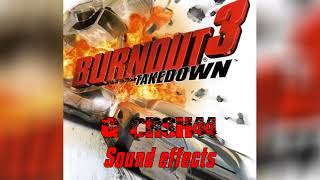 GCRSH44 sfx  Burnout 3 Takedown [upl. by Roxine]