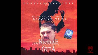 Nicolae Guta  Inima ma doare [upl. by Anaujat]